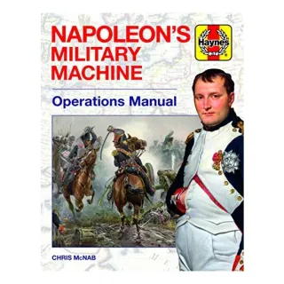 Napoleon's Military Machine Operations Manual