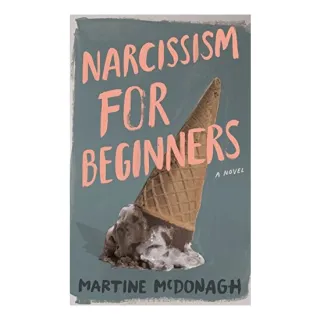 Narcissism for Beginners
