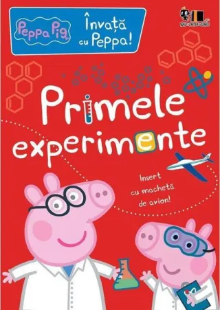 Învață cu Peppa. Primele experimente