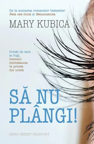 Să nu plângi!