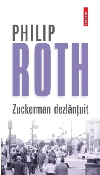 Zuckerman dezlănţuit (Vol. 2)