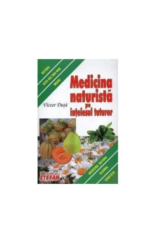 Medicină naturistă pe înțelesul