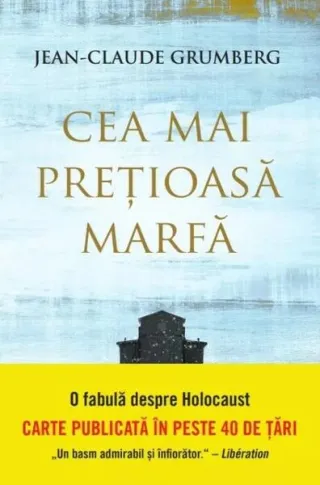 Cea mai prețioasă marfă