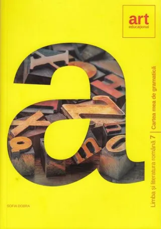Cartea mea de gramatică. Clasa a VII-a. Limba și literatura română