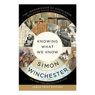 Knowing What We Know