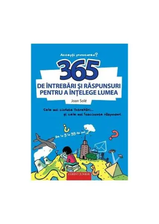 365 de întrebări și răspunsuri pentru a înțelege lumea