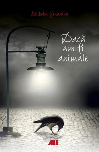 Dacă am fi animale