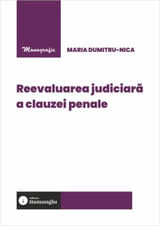 Reevaluarea judiciară a clauzei penale