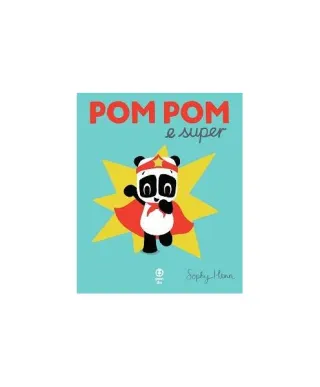 Pom Pom e super