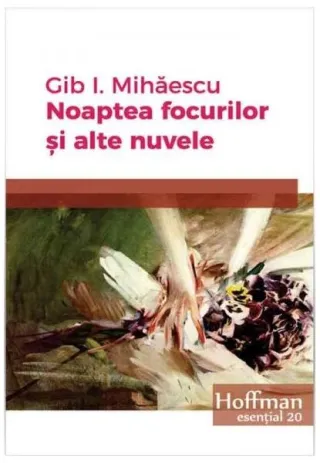 Noaptea focurilor și alte nuvele