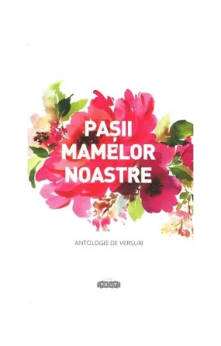 Pașii mamelor noastre