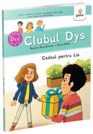 Cadoul pentru Lia - Vol. 1 (Clubul Dys)