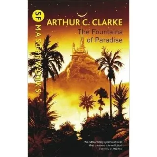 SF Masterworks: The Fountains of Paradise