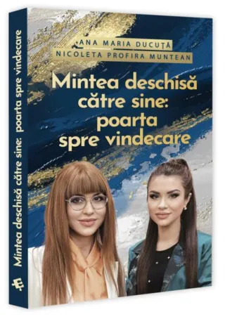 Mintea deschisă către sine: poartă spre vindecare