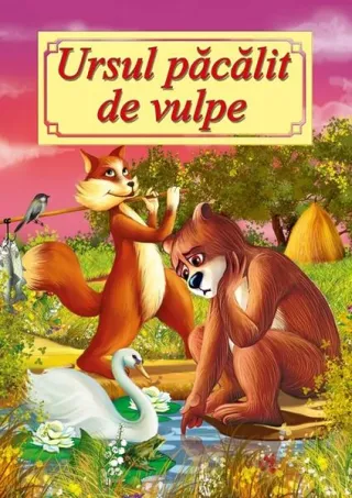 Ursul păcălit de vulpe