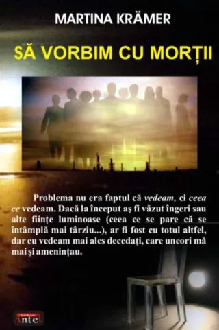 Să vorbim cu morţii