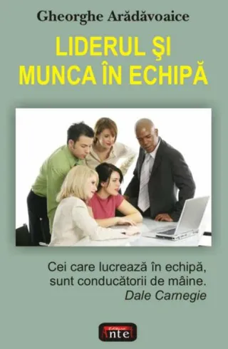 Liderul şi munca în echipă