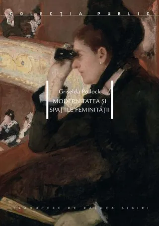 Modernitatea și spațiile feminității