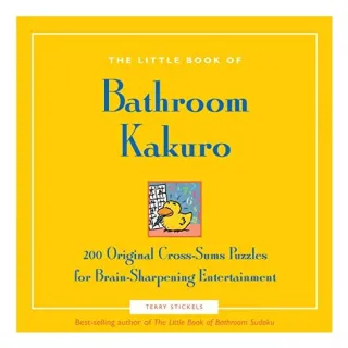 The Little Book of Bathroom Kakuro