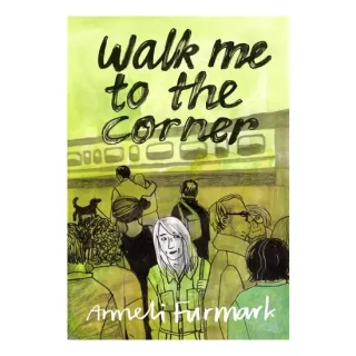 Walk Me to the Corner