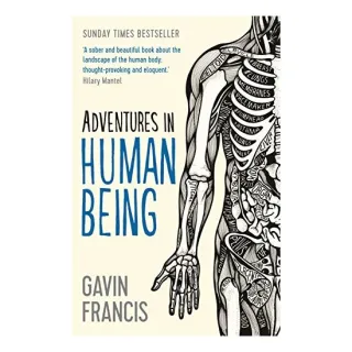 Adventures in Human Being