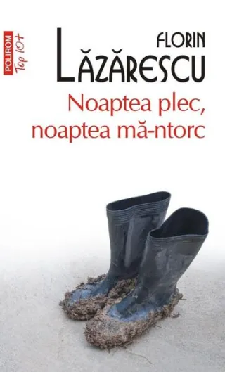 Noaptea plec, noaptea mă-ntorc