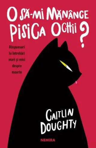O să-mi mănânce pisica ochii?