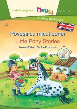 Povești cu micul ponei - Little Pony Stories (Ed. bilingvă)