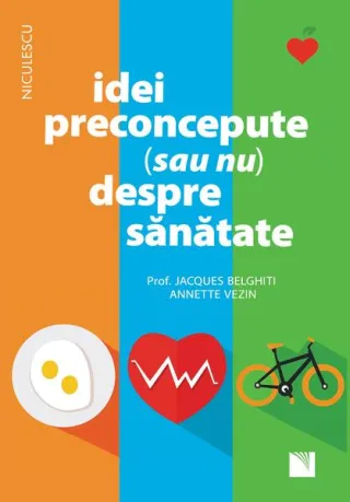 Idei preconcepute (sau nu) despre sănătate