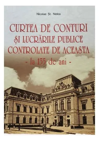 Curtea de Conturi și lucrările publice controlate de aceasta, la 155 de ani