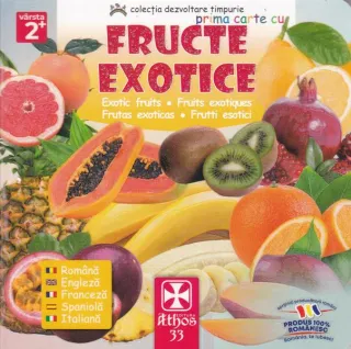 Prima carte cu Fructe Exotice