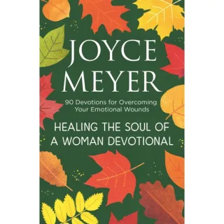 Healing The Soul Of A Woman Devotional