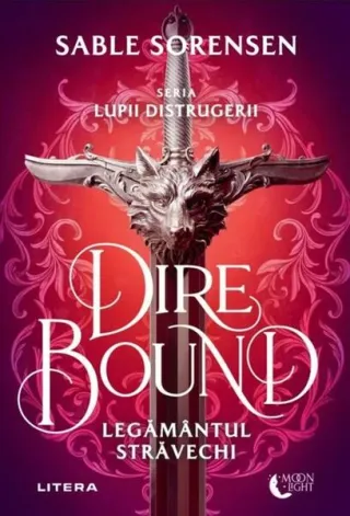 Dire Bound. Legământul străvechi (Vol. 1)
