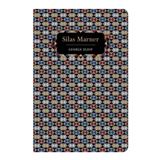 Silas Marner (Chiltern Classic)