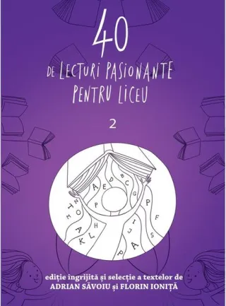 40 de lecturi pasionante pentru liceu (Vol. 2)