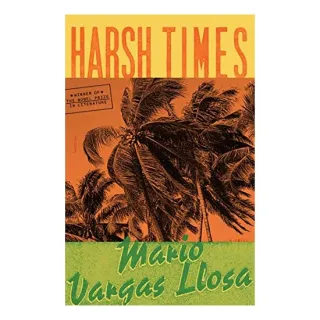 Harsh Times