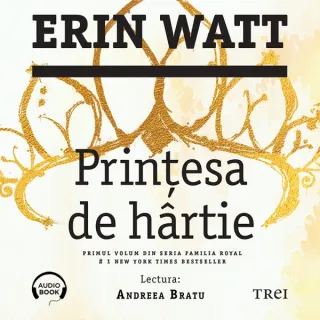 Prințesa de hârtie (seria Familia Royal, vol. 1) - Audiobook