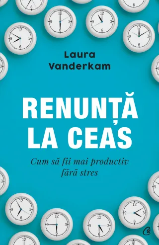 Renunță la ceas