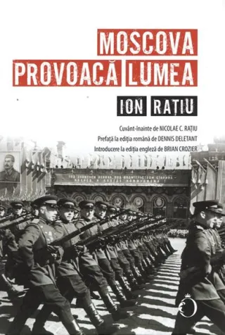 Moscova provoacă lumea