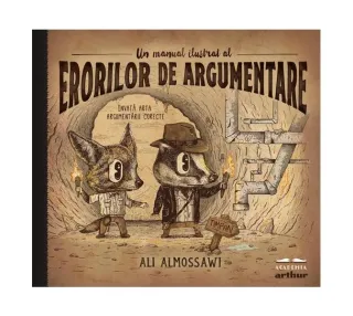 Un manual ilustrat al erorilor de argumentare