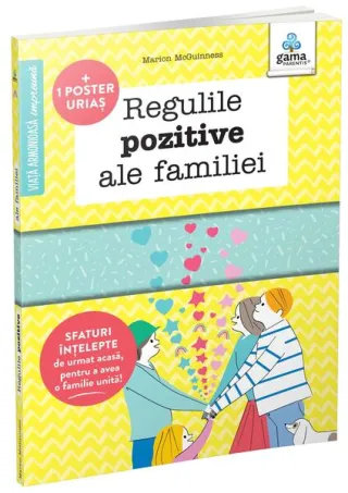 Regulile pozitive ale familiei