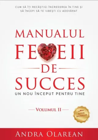 Manualul femeii de succes (Vol. 2) Un nou început pentru tine
