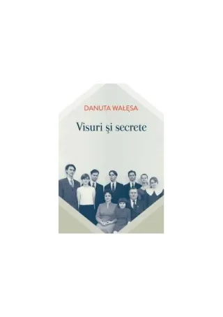 Visuri şi secrete