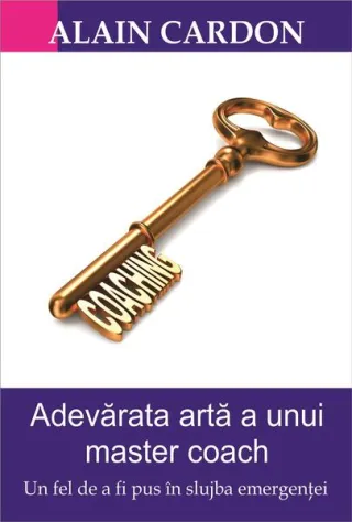 Adevărata artă a unui master coach
