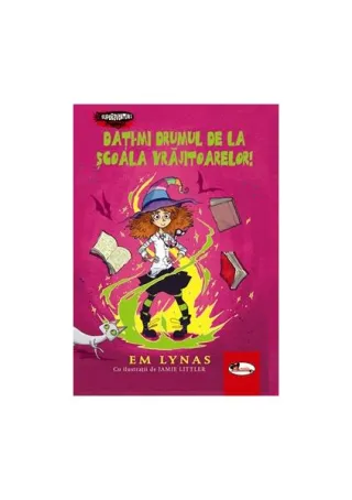 Dați-mi drumul de la școală vrăjitoarelor! (Vol. 2)