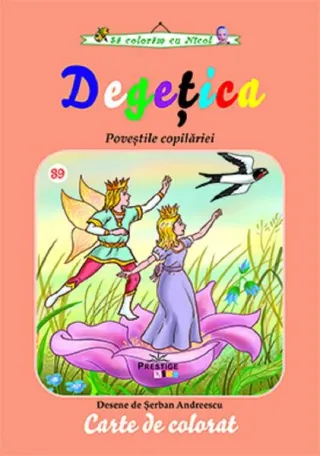 Degețica. Carte de colorat