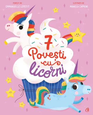 7 Povești cu licorni