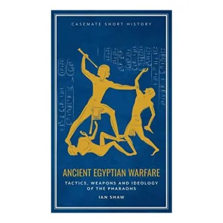 Ancient Egyptian Warfare
