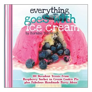 Everything Goes with Ice Cream