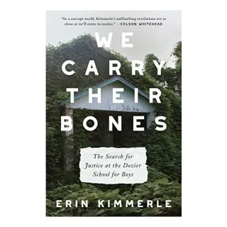 We Carry Their Bones, Erin Kimmerle